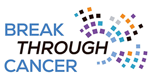 Break Through Cancer